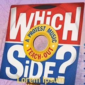 WHICH SIDE?: A Protest Music Teach-Out Continues This February at the Burren…