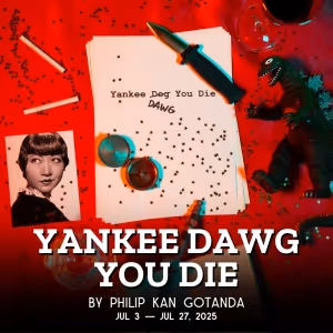 YANKEE DAWG YOU DIE to Return to East West Players in July