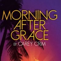 Florida Rep's Season Continues With Hilarious & Heartwarming New Comedy, MORNING…