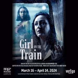Vertigo Theatre to Present Canadian Premiere of THE GIRL ON THE TRAIN