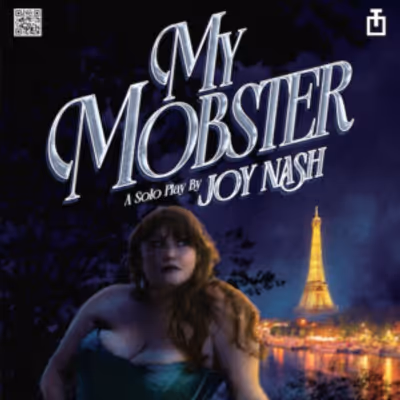 MY MOBSTER to Make NYC Premiere at The Tank
