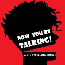 Now You're Talking! Presents Open Mic Storytelling Night