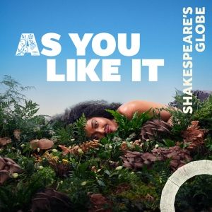 Tickets from £23 for AS YOU LIKE IT at Shakespeare's Globe