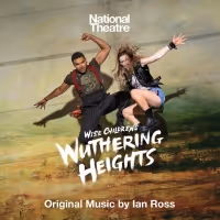 Wise Children's WUTHERING HEIGHTS Original Cast Recording Out Today