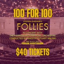 Theatre Harrisburg To Celebrate 100th Anniversary With FOLLIES In Concert and Centenn