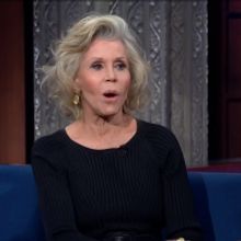 VIDEO: Jane Fonda Talks About Getting Arrested on THE LATE SHOW WITH STEPHEN COLBERT