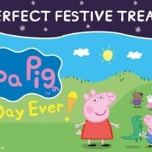 PEPPA PIG BEST DAY EVER Returns To The West End For A Limited Festive Season