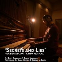 Video: Emma Hatton Sings 'Secrets and Lies' From BERLUSCONI A NEW MUSICAL Video