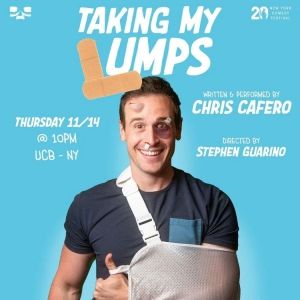 Chris Cafero's Solo Comedy Show TAKING MY LUMPS to be Presented at Upright Citizens…