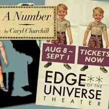 Spotlight: A NUMBER at Edge of the Universe Theater