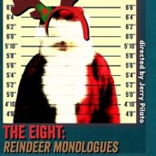 Point Loma Playhouse Gets Into the Holiday Spirit with THE EIGHT: REINDEER MONOLOGUES