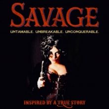SAVAGE THE MUSICAL Releases Much Anticipated EP