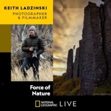 NATIONAL GEOGRAPHIC LIVE! - FORCE OF NATURE to be Presented at Harris Center for the