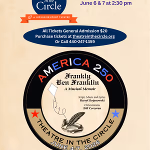 Theatre in the Circle Will Present FRANKLY BEN FRANKLIN: A MUSICAL MEMOIR