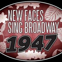 Porchlight Music Theatre Announces Host, Cast & Team for NEW FACES SING BROADWAY 1947