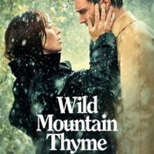 REVIEW ROUNDUP: John Patrick Shanley's WILD MOUNTAIN THYME, Starring Jamie Dornan & E