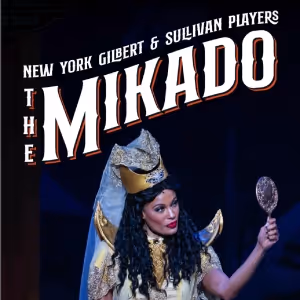 Review: THE MIKADO Preserves the Vibrant Legacy of Gilbert & Sullivan for a New…