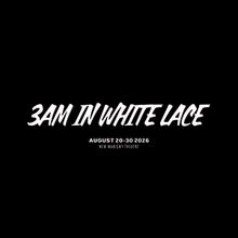 3AM IN WHITE LACE to Open at New Marigny Theatre in August