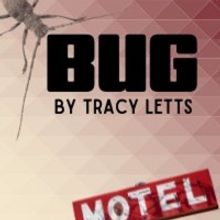 The Stage @ the Warner 2022 Season to Kick Off with BUG by Tracy Letts