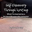Student Blog: Self-Discovery Through Writing: What Ive learned as a Student Blogger this s Photo