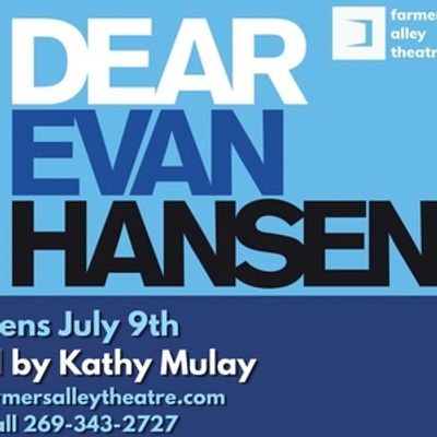 DEAR EVAN HANSEN to Close Season 18 at Farmers Alley Theatre