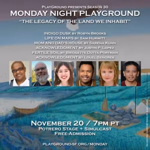 PlayGround to Present THE LEGACY OF THE LAND WE INHABIT in November