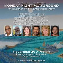 PlayGround to Present THE LEGACY OF THE LAND WE INHABIT in November