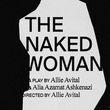 World Premiere Of THE NAKED WOMAN Will Come to Theatre 154 Photo