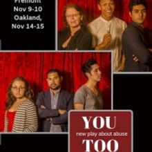 YOU TOO Play Invites Audiences To Explore #metoo Movement in California