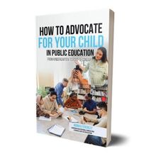 New Book By Education Consultant Monika Ferenczy Teaches Essential Advocacy Skills Fo