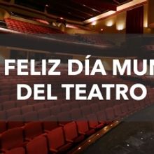 VIDEO: Feliz Día Mundial del Teatro 2021