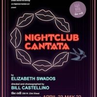 45th Anniversary Production of NIGHTCLUB CANTATA to be Presented at the Cell Theatre