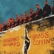 Crashing Wayward to Release New Single "Brass Coffin"