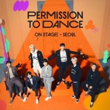BTS PERMISSION TO DANCE ON STAGE - SEOUL: LIVE VIEWING Coming to Cinemas Worldwide
