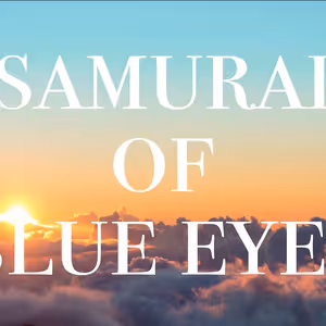 SAMURAI OF BLUE EYES to Have Invitation-Only Bilingual Reading