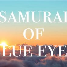 SAMURAI OF BLUE EYES to Have Invitation-Only Bilingual Reading