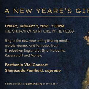 Parthenia Viol Consort to Present A NEW YEARE'S GIFT At Manhattan's Church Of St…