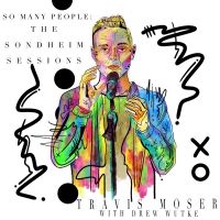 Travis Moser & Drew Wutke Will Release New Sondheim EP Oct. 23