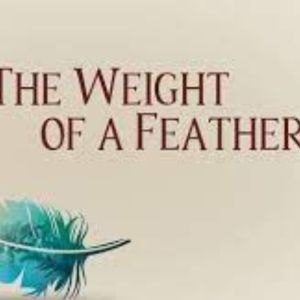 Review: THE WEIGHT OF A FEATHER at PBS Passport