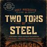 Two Tons of Steel Will Come to Hill Country Community Theatre