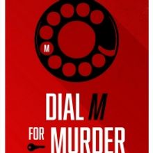 DIAL M FOR MURDER Comes to The Madeline Gardens In Pasadena
