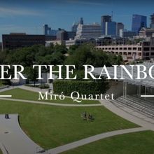 Video: Miró Quartet Releases New Music Video 'Over The Rainbow'