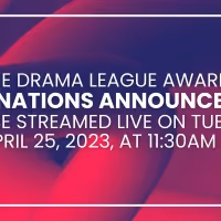 Video: Watch Justin Guarini & Roger Bart Announce the 2023 Drama League Awards…