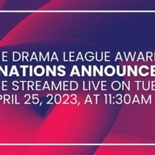 Video: Watch Justin Guarini & Roger Bart Announce the 2023 Drama League Awards Nomine