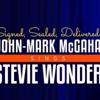 Metropolis and Michael Ingersoll Present SIGNED, SEALED, DELIVERED: JOHN-MARK MCGAHA…