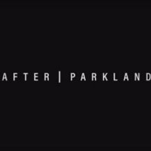 Utah Film Center To Present AFTER PARKLAND With Panel Discussion On February 12