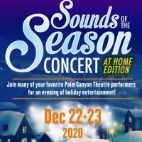 Palm Canyon Theatre Presents A Streaming Holiday Concert SOUNDS OF THE SEASON: AT HOME EDITION