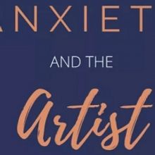 ANXIETY AND THE ARTIST Podcast Season Three Launches With Lisa Gajda