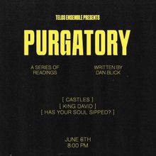 PURGATORY By Telos Ensemble Makes its Brooklyn Debut