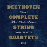 Dover Quartet to Perform Beethoven's 'Middle Quartets' On New Cedille Records Album Interview